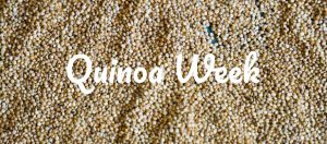 Quinoa Week