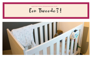 Een Tweede | Babies Kitchen Zwangerschap Blog