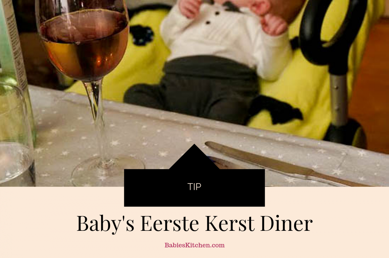Baby eerste kerst diner_ Babies Kitchen