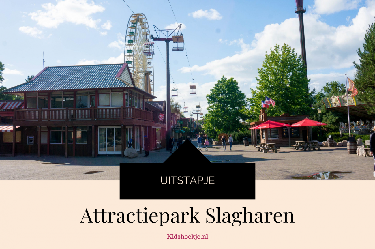 Attractie- en Vakantiepark Slagharen _ Uitstapje _ Kidshoekje