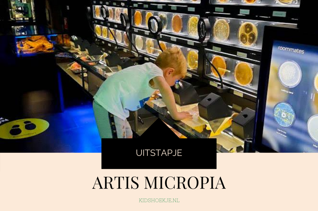 ARTIS - Micropia_ Uitstapje _ Kidshoekje