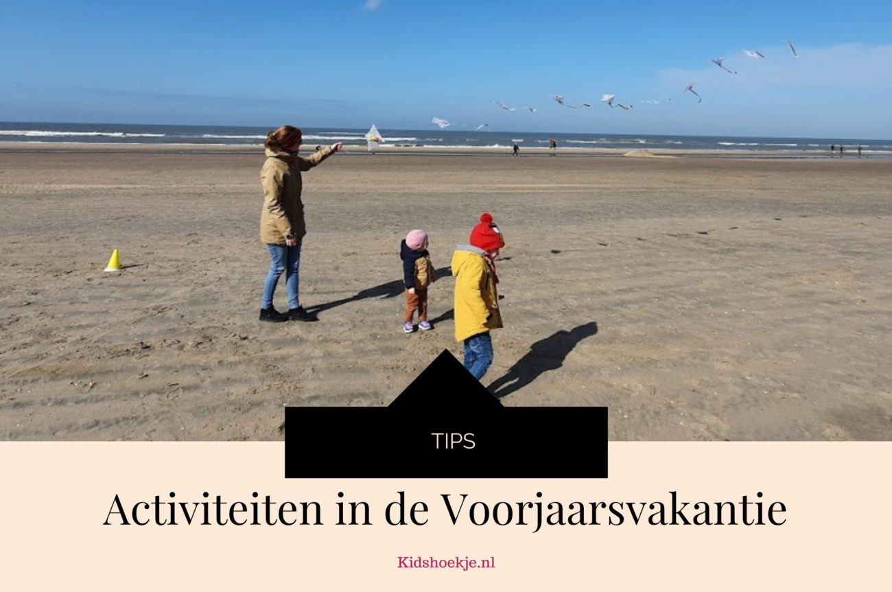 Activiteiten voor de Voorjaarsvakantie_ Kidshoekje