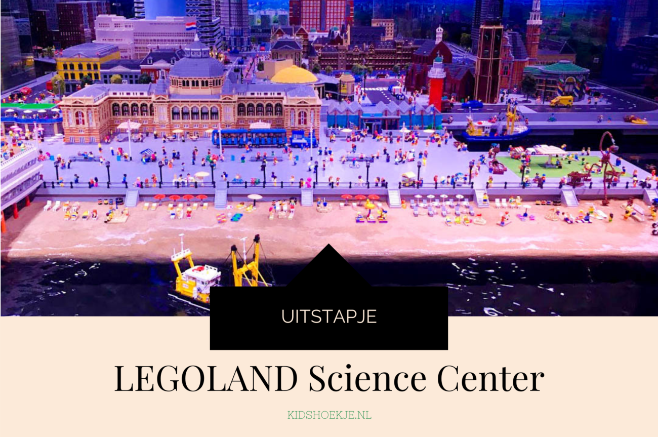 LEGOLAND Discovery Center Scheveningen Uitstapje Kidshoekje