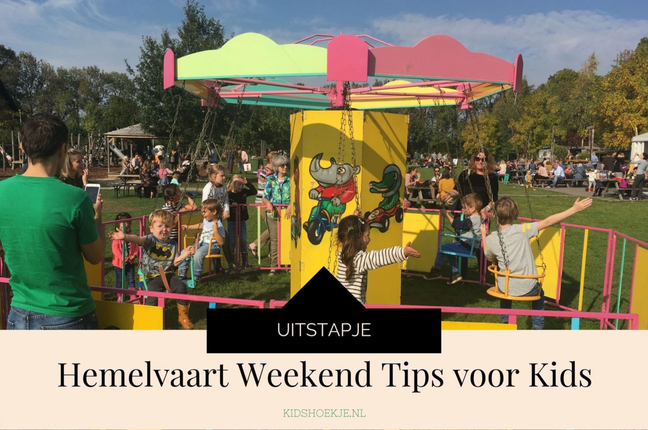 Heelvaart Weekend 2022 Tips voor Kids Kidshoekje.nl