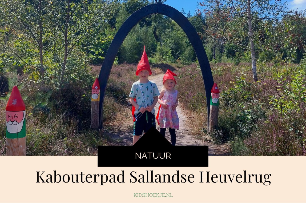 Kabouterpad Sallandse Heuvelrug - Kidshoekje.nl