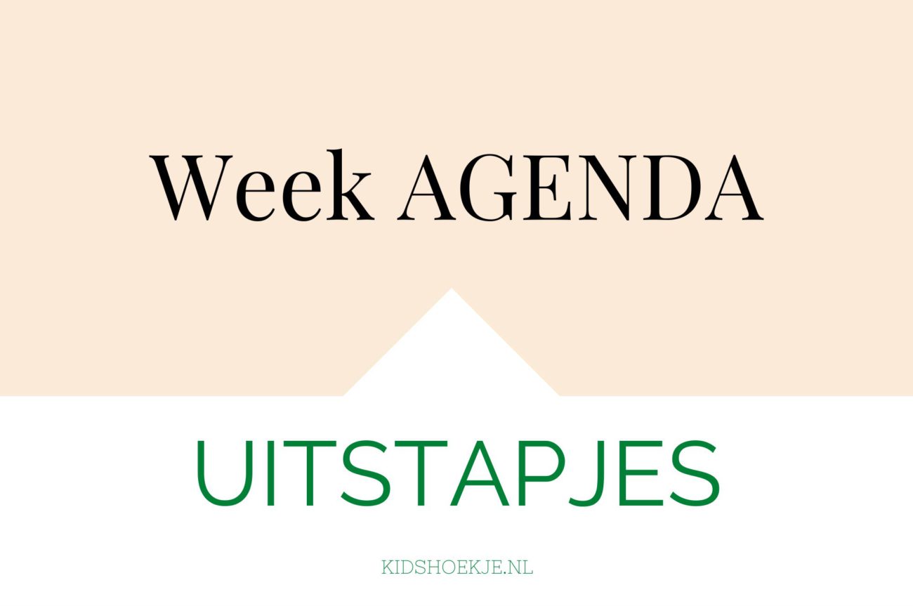 Week Agenda - Kidshoekje.nl