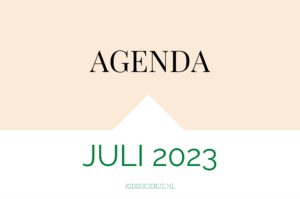 Juli 2023 Agenda - Kidshoekje.nl