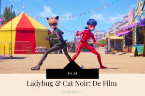 Ladybug en Cat Noir_ De FIlm - Kidshoekje.nl