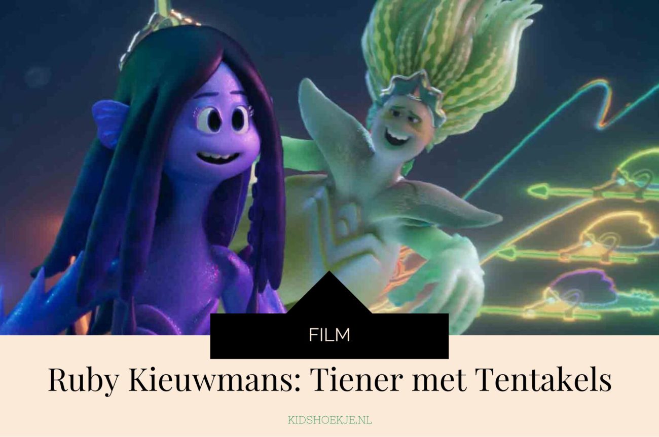 Ruby Kieuwmans_ Tiener met Tentakels - Kidshoekje.nl