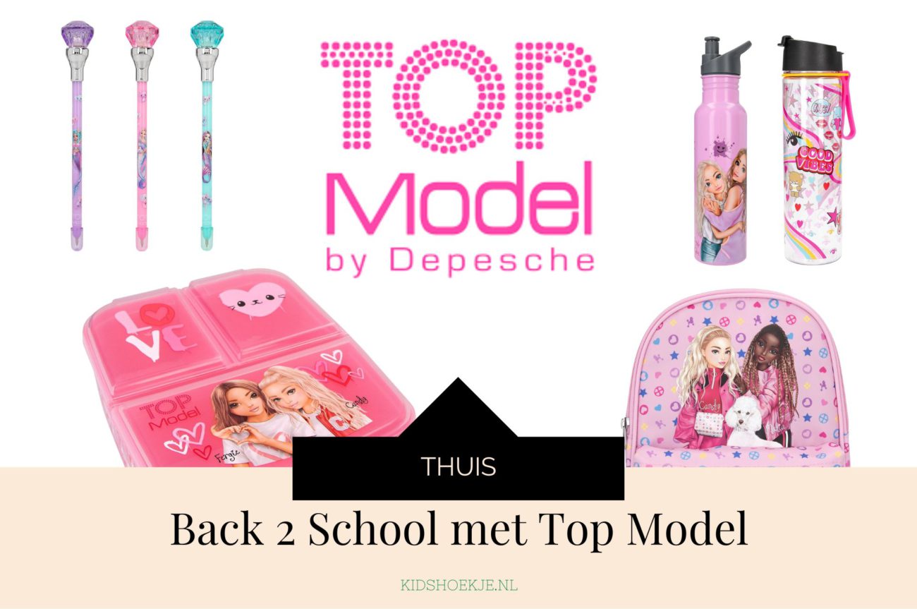 Back to School met Top Model - Kidshoekje.nl