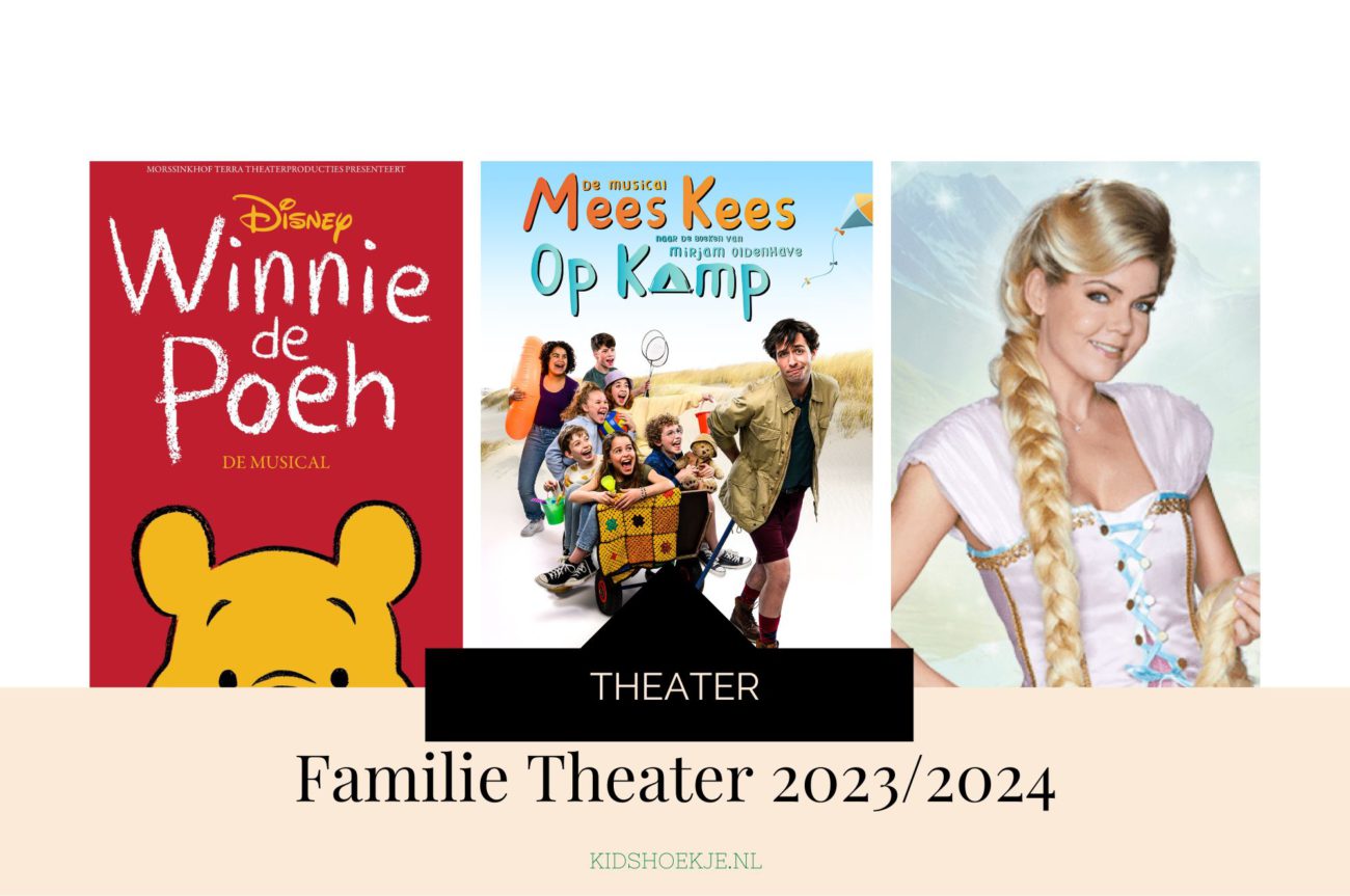 Familie Theater 20232024 - Kidshoekje.nl