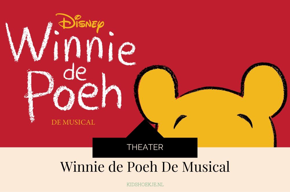 Winnie de Poeh de Musical - Kidshoekje.nl