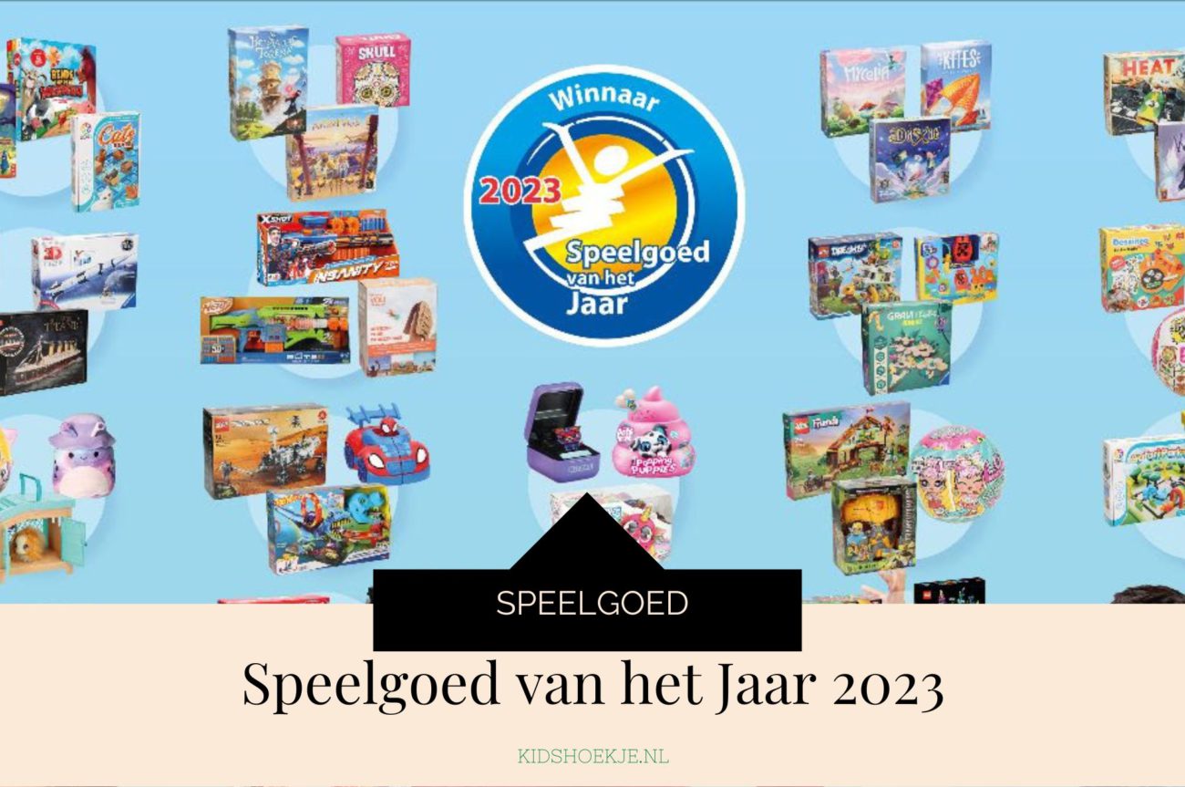 Speelgoed van het Jaar 2023 - Kidshoekje.nl