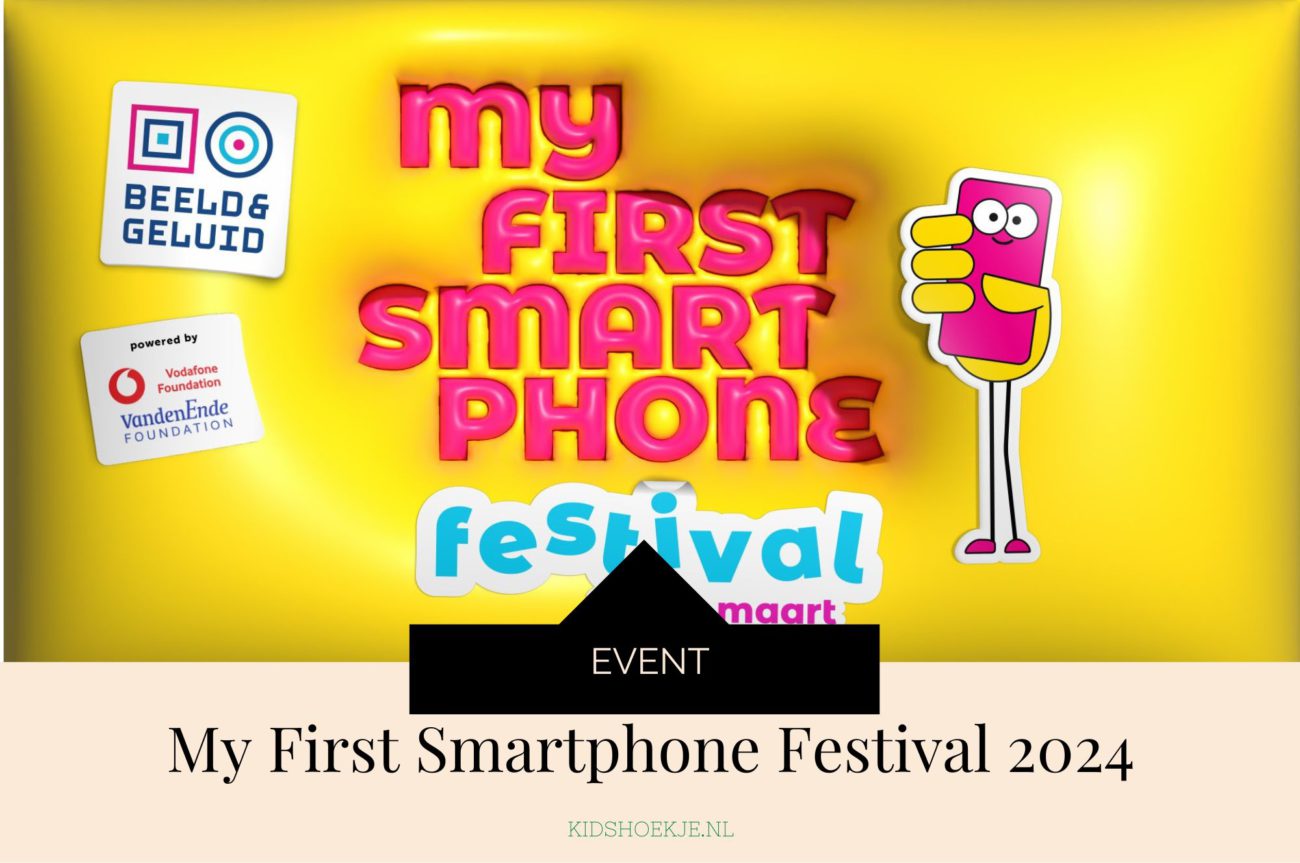 My First Smartphone Festival 2024 - Kidshoekje.nl