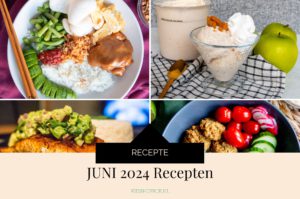Juni 2024 Recepten - Kidshoekje.nl