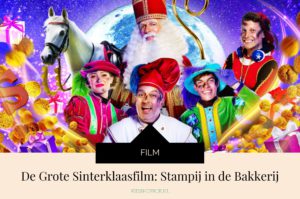 Film De Grote Sinterklaasfilm Stampij in de Bakkerij - Het Grote Sneeuwavontuur - Kidshoekje.nl