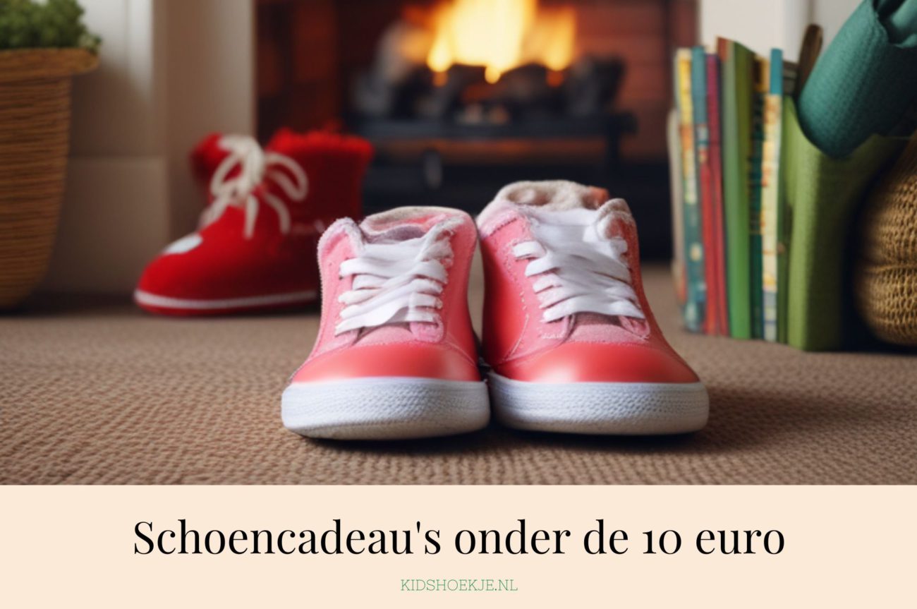 Schoencadeaus onder de 10 euro - Kidshoekje.nl