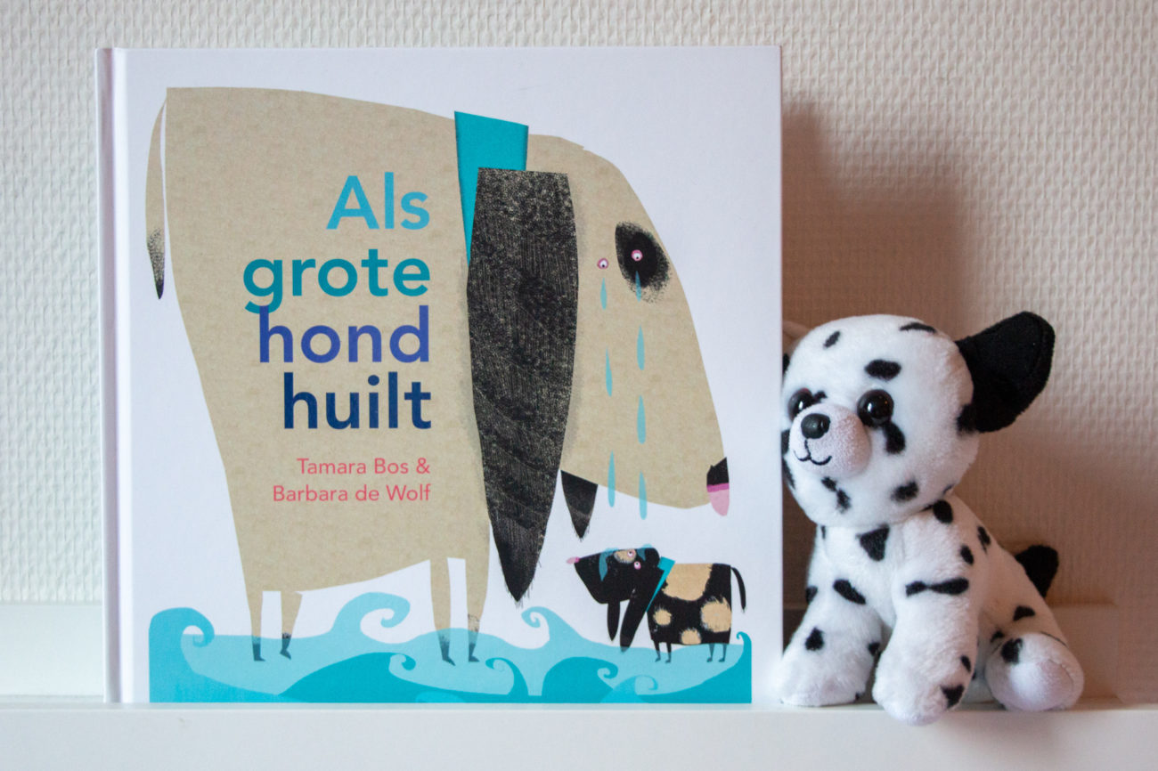 Als grote hond huilt - Kidshoekje.nl