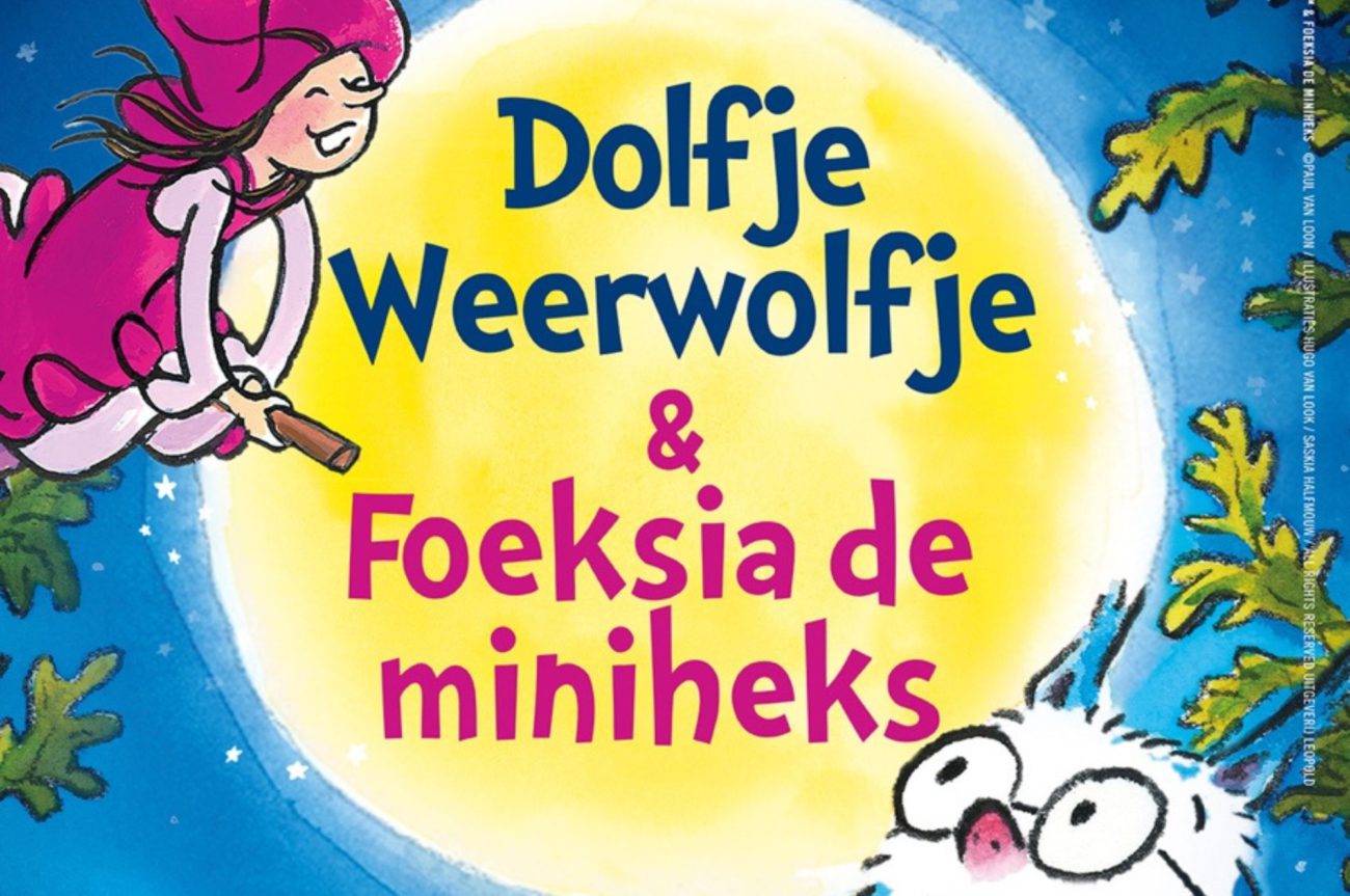 Familiemusical Dolfje Weerwolfje en Foeksia de Miniheks - Kidshoekje.nl